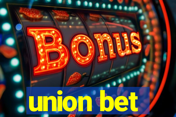 union bet